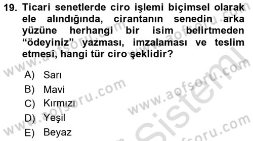 Bankacılık Hizmet Ürünleri Dersi 2021 - 2022 Yılı (Vize) Ara Sınav Soruları 19. Soru