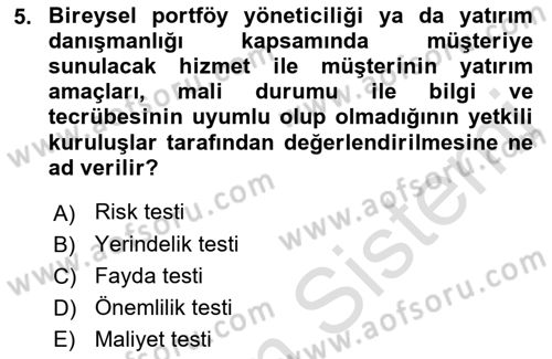 Bankacılık Hizmet Ürünleri Dersi 2021 - 2022 Yılı (Vize) Ara Sınav Soruları 5. Soru