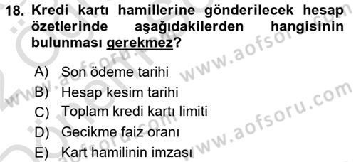 Bankacılık Hizmet Ürünleri Dersi 2021 - 2022 Yılı (Final) Dönem Sonu Sınav Soruları 18. Soru