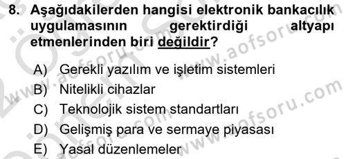 Bankacılık Hizmet Ürünleri Dersi 2021 - 2022 Yılı (Final) Dönem Sonu Sınav Soruları 8. Soru