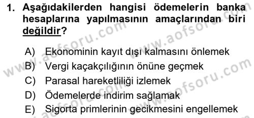 Bankacılık Hizmet Ürünleri Dersi 2021 - 2022 Yılı Yaz Okulu Sınav Soruları 1. Soru