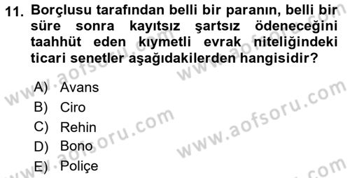 Bankacılık Hizmet Ürünleri Dersi 2021 - 2022 Yılı Yaz Okulu Sınav Soruları 11. Soru