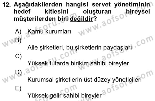 Bankacılık Hizmet Ürünleri Dersi 2021 - 2022 Yılı Yaz Okulu Sınav Soruları 12. Soru