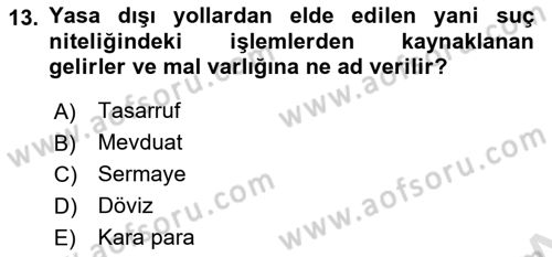 Bankacılık Hizmet Ürünleri Dersi 2021 - 2022 Yılı Yaz Okulu Sınav Soruları 13. Soru