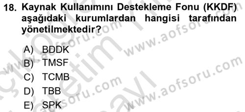 Bankacılık Hizmet Ürünleri Dersi 2021 - 2022 Yılı Yaz Okulu Sınav Soruları 18. Soru