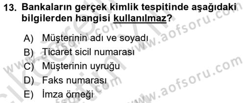 Bankacılık Hizmet Ürünleri Dersi 2022 - 2023 Yılı Yaz Okulu Sınav Soruları 13. Soru