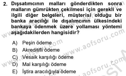 Bankacılık Hizmet Ürünleri Dersi 2022 - 2023 Yılı Yaz Okulu Sınav Soruları 2. Soru