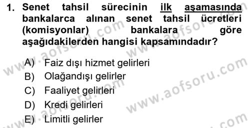 Bankacılık Hizmet Ürünleri Dersi 2023 - 2024 Yılı (Vize) Ara Sınav Soruları 1. Soru