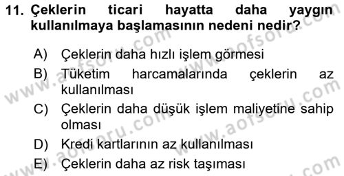 Bankacılık Hizmet Ürünleri Dersi 2023 - 2024 Yılı (Vize) Ara Sınav Soruları 11. Soru