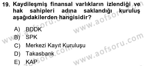 Bankacılık Hizmet Ürünleri Dersi 2023 - 2024 Yılı (Vize) Ara Sınav Soruları 19. Soru