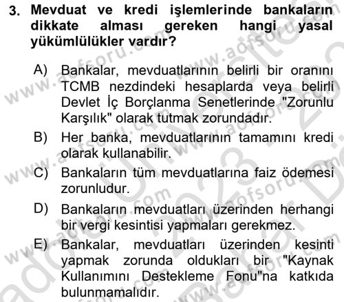 Bankacılık Hizmet Ürünleri Dersi 2023 - 2024 Yılı (Vize) Ara Sınav Soruları 3. Soru