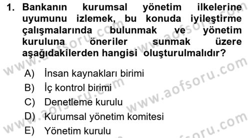 Bankacılık Hizmet Ürünleri Dersi 2023 - 2024 Yılı (Final) Dönem Sonu Sınav Soruları 1. Soru