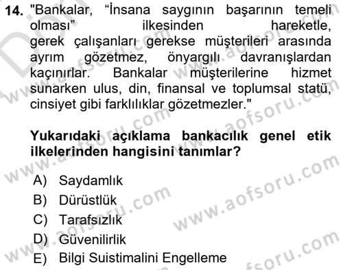 Bankacılık Hizmet Ürünleri Dersi 2023 - 2024 Yılı (Final) Dönem Sonu Sınav Soruları 14. Soru
