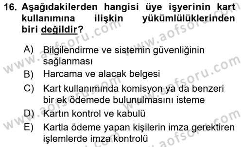 Bankacılık Hizmet Ürünleri Dersi 2023 - 2024 Yılı (Final) Dönem Sonu Sınav Soruları 16. Soru
