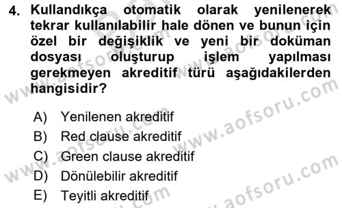 Bankacılık Hizmet Ürünleri Dersi 2023 - 2024 Yılı (Final) Dönem Sonu Sınav Soruları 4. Soru