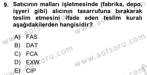 Bankacılık Hizmet Ürünleri Dersi 2023 - 2024 Yılı (Final) Dönem Sonu Sınav Soruları 9. Soru