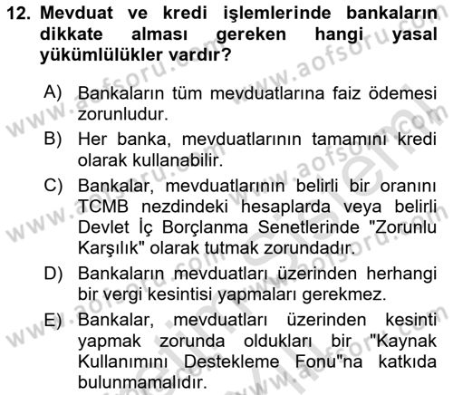 Bankacılık Hizmet Ürünleri Dersi 2023 - 2024 Yılı Yaz Okulu Sınav Soruları 12. Soru