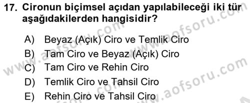 Bankacılık Hizmet Ürünleri Dersi 2023 - 2024 Yılı Yaz Okulu Sınav Soruları 17. Soru