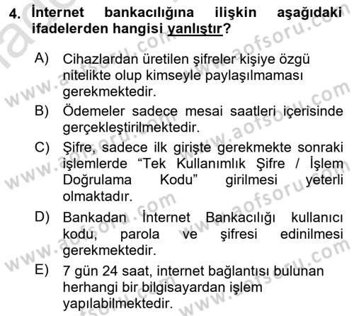 Bankacılık Hizmet Ürünleri Dersi 2023 - 2024 Yılı Yaz Okulu Sınav Soruları 4. Soru