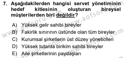 Bankacılık Hizmet Ürünleri Dersi 2023 - 2024 Yılı Yaz Okulu Sınav Soruları 7. Soru