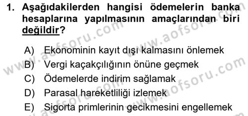 Bankacılık Hizmet Ürünleri Dersi 2024 - 2025 Yılı (Vize) Ara Sınav Soruları 1. Soru
