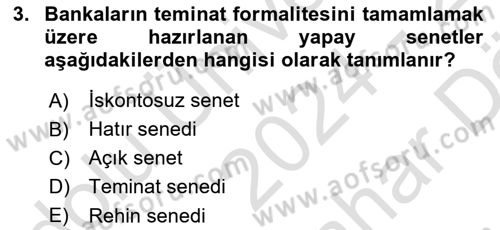 Bankacılık Hizmet Ürünleri Dersi 2024 - 2025 Yılı (Vize) Ara Sınav Soruları 3. Soru