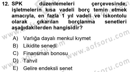Bankacılık Hizmet Ürünleri Dersi 2024 - 2025 Yılı (Final) Dönem Sonu Sınav Soruları 12. Soru