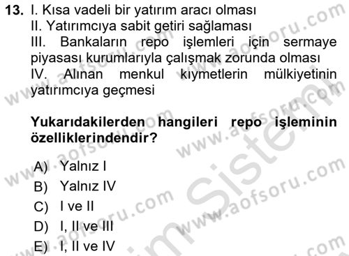 Bankacılık Hizmet Ürünleri Dersi 2024 - 2025 Yılı (Final) Dönem Sonu Sınav Soruları 13. Soru