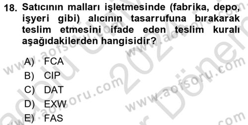 Bankacılık Hizmet Ürünleri Dersi 2024 - 2025 Yılı (Final) Dönem Sonu Sınav Soruları 18. Soru