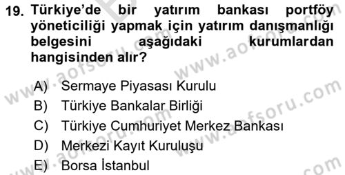 Bankacılık Hizmet Ürünleri Dersi 2024 - 2025 Yılı (Final) Dönem Sonu Sınav Soruları 19. Soru