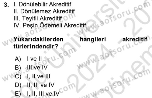 Bankacılık Hizmet Ürünleri Dersi 2024 - 2025 Yılı (Final) Dönem Sonu Sınav Soruları 3. Soru