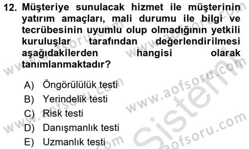 Bankacılık Hizmet Ürünleri Dersi 2024 - 2025 Yılı Yaz Okulu Sınav Soruları 12. Soru