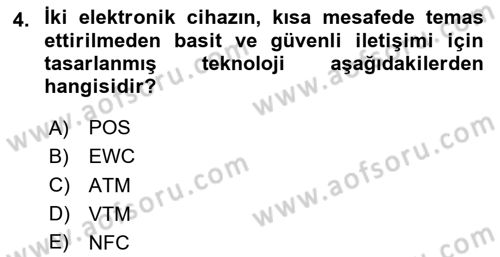 Bankacılık Hizmet Ürünleri Dersi 2024 - 2025 Yılı Yaz Okulu Sınav Soruları 4. Soru