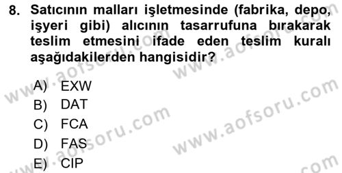 Bankacılık Hizmet Ürünleri Dersi 2024 - 2025 Yılı Yaz Okulu Sınav Soruları 8. Soru