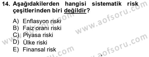 Bankaların Yönetimi Ve Denetimi Dersi 2012 - 2013 Yılı (Vize) Ara Sınav Soruları 14. Soru