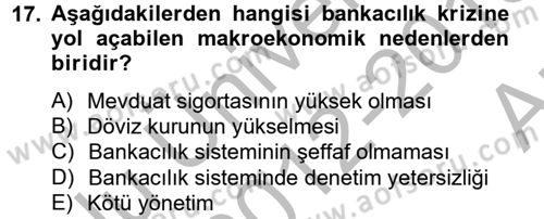 Bankaların Yönetimi Ve Denetimi Dersi Ara Sınavı Deneme Sınav Soruları 17. Soru