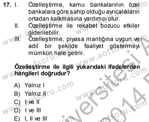 Bankaların Yönetimi Ve Denetimi Dersi 2013 - 2014 Yılı (Vize) Ara Sınav Soruları 17. Soru