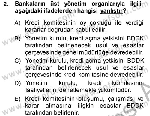 Bankaların Yönetimi Ve Denetimi Dersi Ara Sınavı Deneme Sınav Soruları 2. Soru