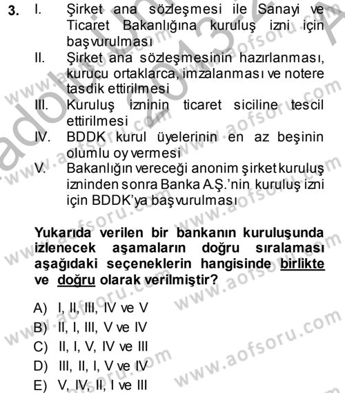 Bankaların Yönetimi Ve Denetimi Dersi 2013 - 2014 Yılı (Vize) Ara Sınav Soruları 3. Soru
