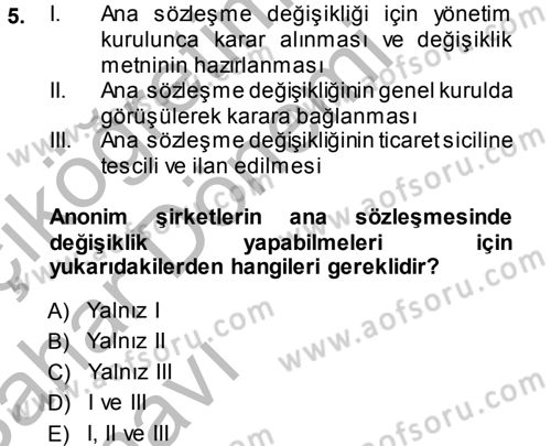 Bankaların Yönetimi Ve Denetimi Dersi 2013 - 2014 Yılı (Vize) Ara Sınav Soruları 5. Soru