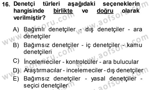 Bankaların Yönetimi Ve Denetimi Dersi 2013 - 2014 Yılı (Final) Dönem Sonu Sınav Soruları 16. Soru