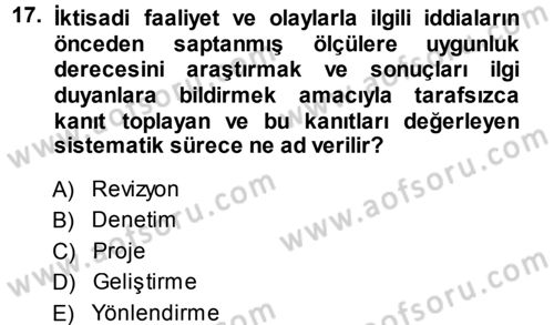 Bankaların Yönetimi Ve Denetimi Dersi 2013 - 2014 Yılı (Final) Dönem Sonu Sınav Soruları 17. Soru