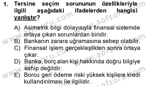 Bankaların Yönetimi Ve Denetimi Dersi Ara Sınavı Deneme Sınav Soruları 1. Soru