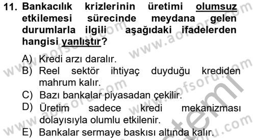 Bankaların Yönetimi Ve Denetimi Dersi 2014 - 2015 Yılı (Vize) Ara Sınav Soruları 11. Soru