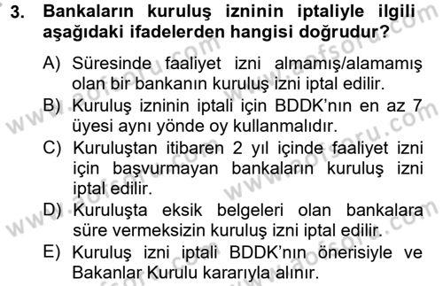 Bankaların Yönetimi Ve Denetimi Dersi 2014 - 2015 Yılı (Vize) Ara Sınav Soruları 3. Soru