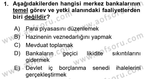 Bankaların Yönetimi Ve Denetimi Dersi 2015 - 2016 Yılı (Vize) Ara Sınav Soruları 1. Soru