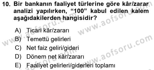 Bankaların Yönetimi Ve Denetimi Dersi 2015 - 2016 Yılı (Final) Dönem Sonu Sınavı 10. Soru