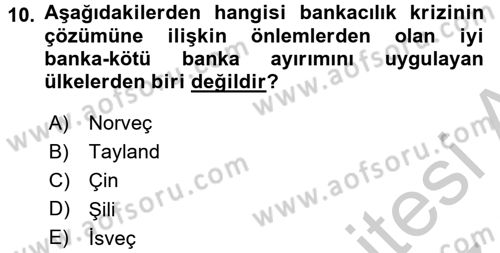 Bankaların Yönetimi Ve Denetimi Dersi Ara Sınavı Deneme Sınav Soruları 10. Soru