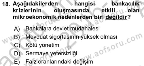 Bankaların Yönetimi Ve Denetimi Dersi 2016 - 2017 Yılı (Vize) Ara Sınav Soruları 18. Soru