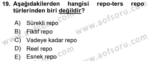 Bankaların Yönetimi Ve Denetimi Dersi 2016 - 2017 Yılı (Vize) Ara Sınav Soruları 19. Soru